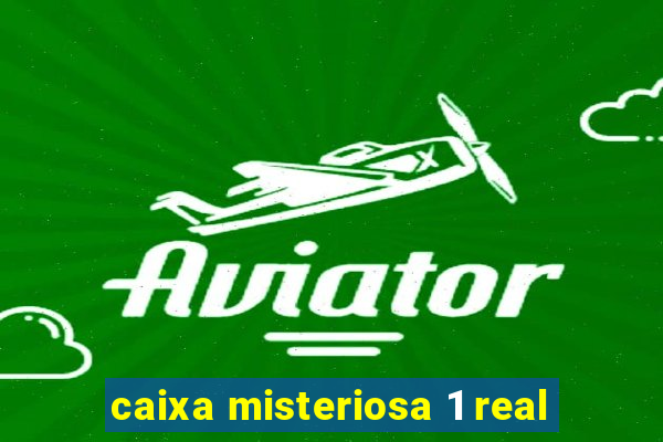 caixa misteriosa 1 real